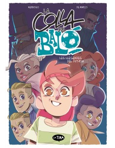 La colla del balo 2 Les llegendes del fut rua