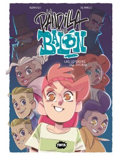 La pandilla del balon 2 Las leyendas del fut rua