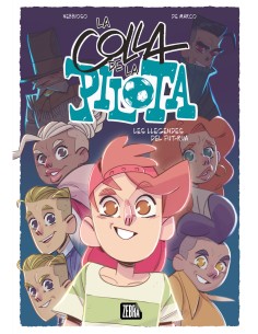 La colla de la pilota 2 Les llegendes del fut rua