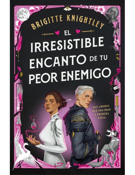 El irresistible encanto de tu peor enemigo