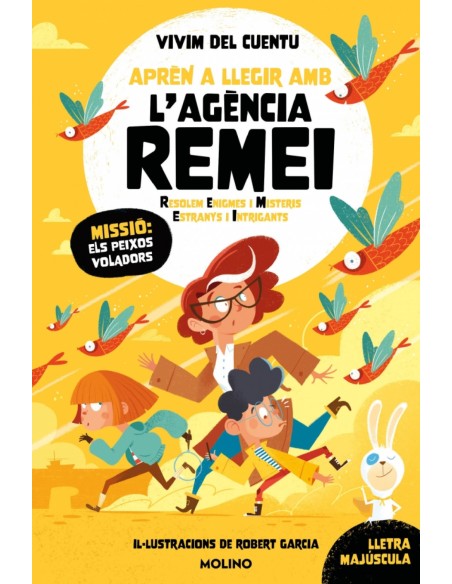 Apren a llegir amb l Agencia REMEI Resolem Enigmes i Misteris Estranys i Intrigants 3 Missio els peixos voladors