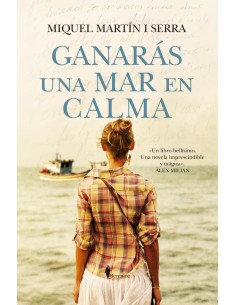 GANARAS UNA MAR EN CALMA