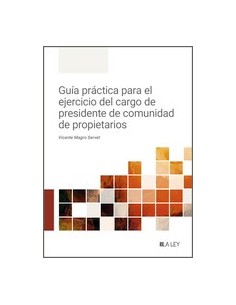 GUIA PRACTICA PARA EL EJERCICIO DEL CARGO DE PRESIDENTE DE COMUNIDAD D