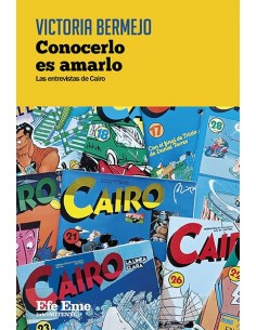 Conocerlo es amarlo Las entrevistas de Cairo