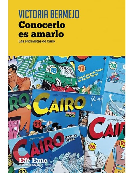 Conocerlo es amarlo Las entrevistas de Cairo