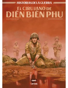 El cirujano de Dien Bien Phu