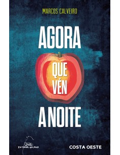 gagora que ven a noitecosta oeste