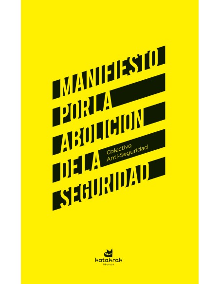 Manifiesto por la abolicion de la seguridad