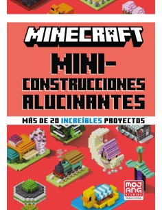 Minecraft Oficial Miniconstrucciones alucinantes