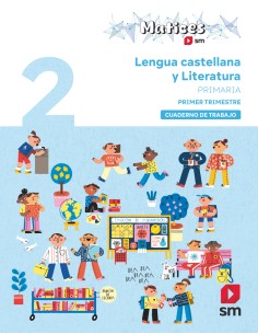 Cuaderno de Lengua Castellana y Literatura 2 Primaria 1 Trimestre Matices