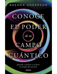 Conce el poder de tu campo cuantico