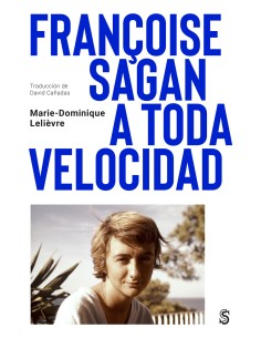 Francoise Sagan a toda velocidad