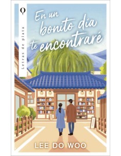 En un bonito dia te encontrare