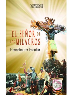 EL SENOR DE LOS MILAGROS