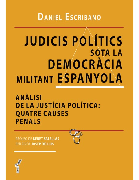 JUDICIS POLITICS SOTA LA DEMOCRACIA MILITANT ESPANYOLA