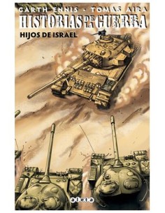 HISTORIAS DE LA GUERRA 02 HIJOS DE ISRAEL