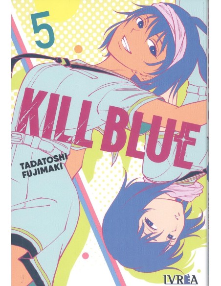 KILL BLUE 05