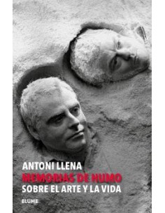 ANTONI LLENA MEMORIAS DE HUMO
