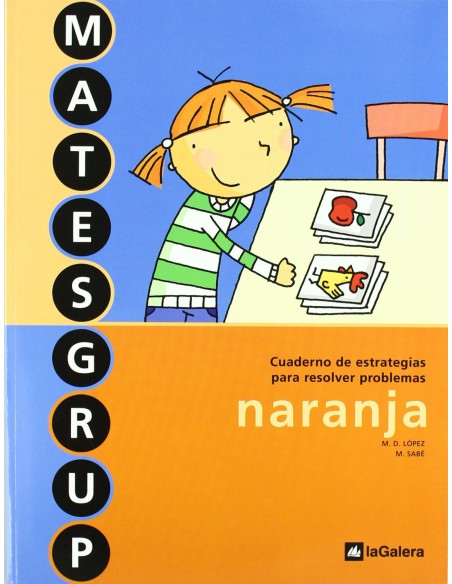 MATESGRUP NARANJACUADESTRATEGIAS PARA RESOLUCION PROBLEMA