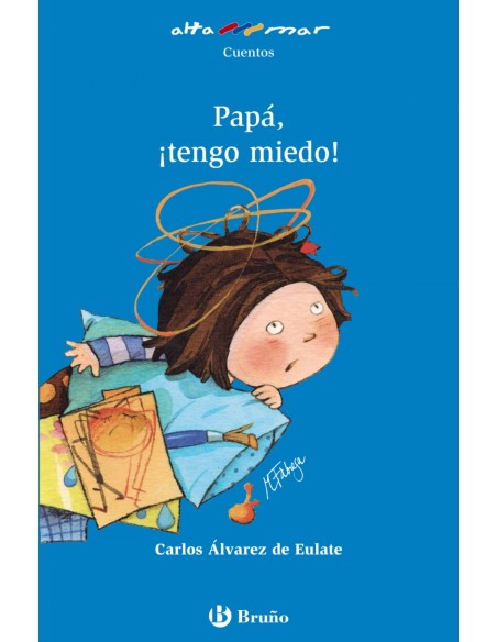 Papa tengo miedo