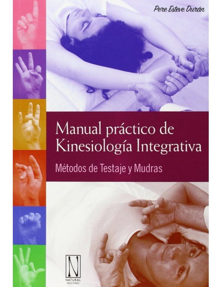 Manual practico de kinesiologia integrativa