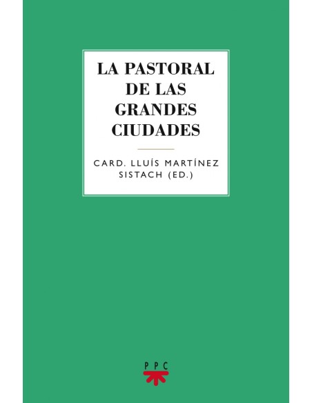 La pastoral de las grandes ciudades