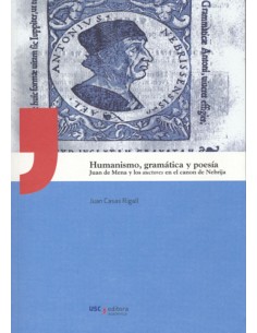 Humanismo Gramatica Y Poesia Juan De Mena Y Los Auctores