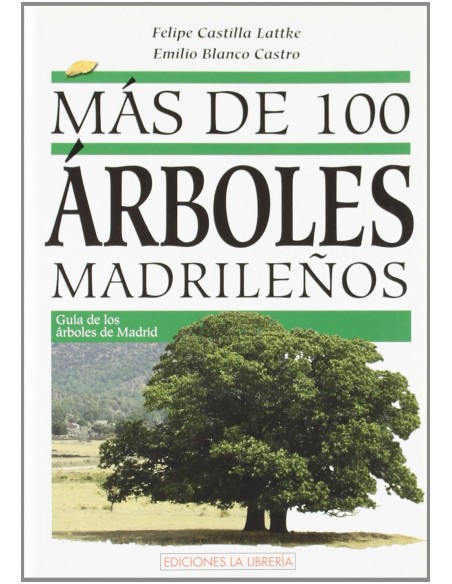 Mas de 100 arboles madrilenos