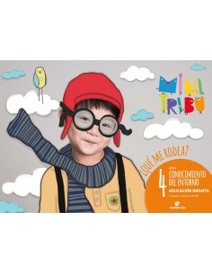 QUE ME RODEA 4 ANOS CONOCIMIENTO DEL ENTORNO MINI TRIBU