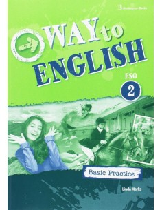 WAY TO ENGLISH 2 ESO C BASIC PRACTICE