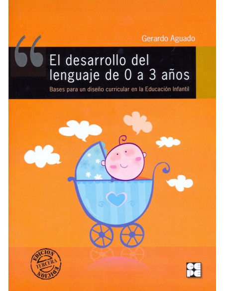DESARROLLO DEL LENGUAJE 0 A 3 ANOS