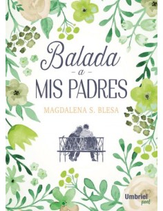BALADA A MIS PADRES