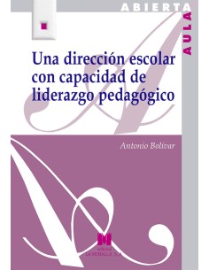 UNA DIRECCION ESCOLAR CON CAPACIDAD DE LIDERAZGO PEDAGOGICO