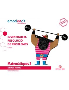 ROJECTE MATEMATIQUES 2NPRIMARIA EMOCIONA T INVESTIGUEM RESOLUCIO DE PROBLEMES VALENCIA 2019