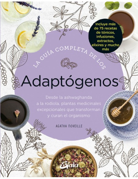 LA GUIA COMPLETA DE LOS ADAPTOGENOS