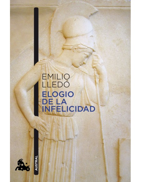 Elogio de la infelicidad