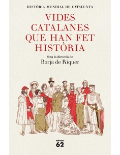 Vides catalanes que han fet historia