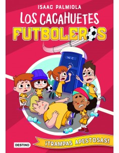Los Cacahuetes futboleros 2 Trampas apestosas