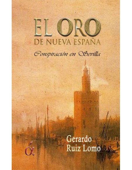 El oro de Nueva Espana