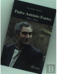 Padre Antonio Fontes vida e obra