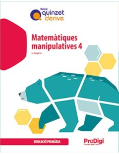 Matematiques manipulatives 4 EP Quinzet Derive ProDigi