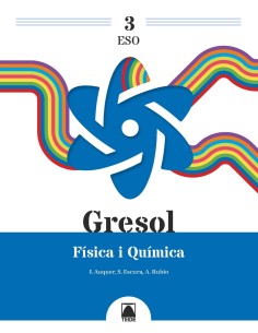 Gresol 3 Fisica i Quimica 3 ESO