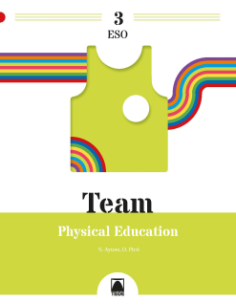 Team 3 Physical Education 3 ESO