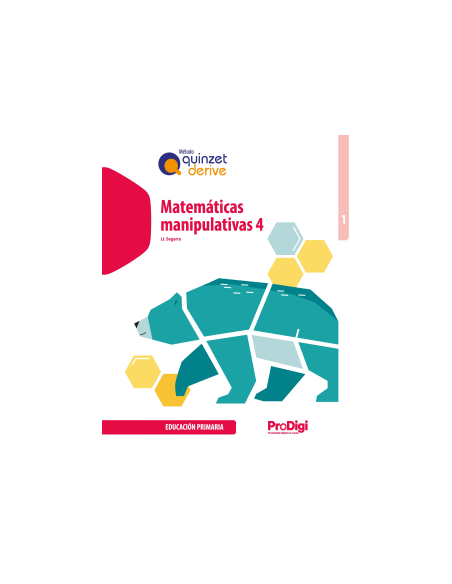 Matematicas manipulativas 4 EP Quinzet Derive ProDigi