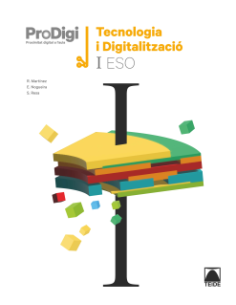 Quadern ProDigi Tecnologia i digitalitzacio I ESO