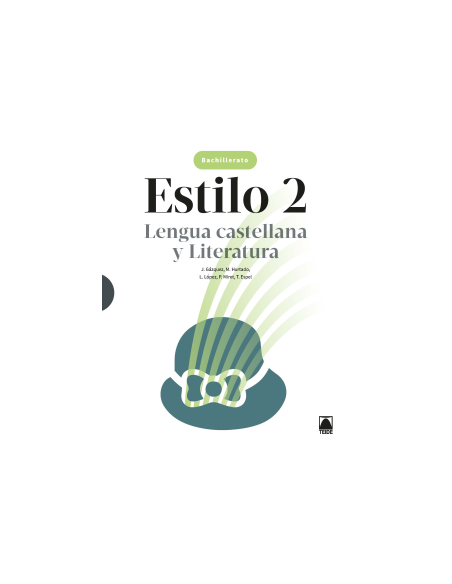 Estilo 2 Lengua castellana y Literatura 2 BACH
