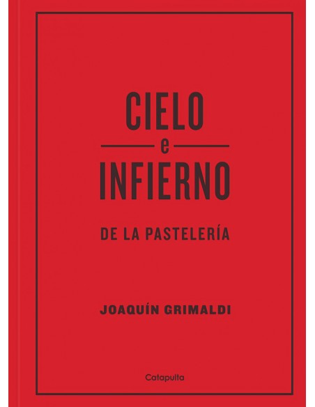 Cielo e infierno de la pasteleria