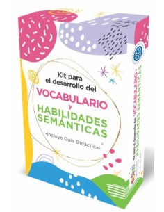KIT PARA EL DESARROLLO DEL VOCABULARIO Y HABILIDADES SEMANT