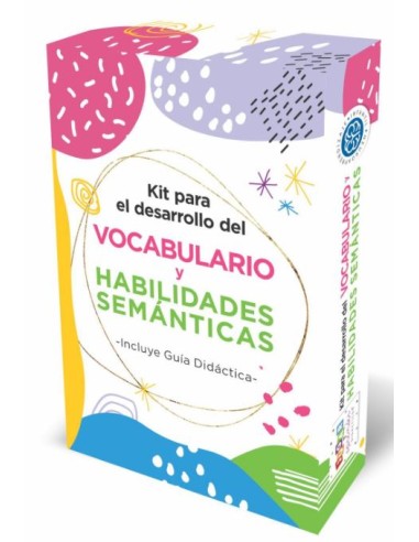 KIT PARA EL DESARROLLO DEL VOCABULARIO Y HABILIDADES SEMANT