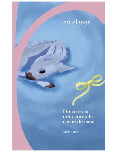 Dulce es la nina como la carne de caza